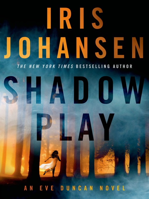 Title details for Shadow Play by Iris Johansen - Wait list
